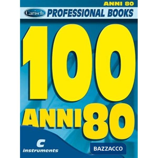 100 anni 80 (spartiti musicali)