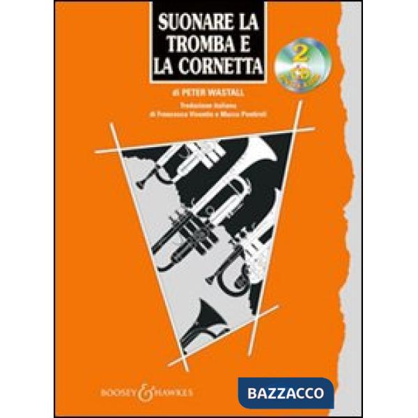 Suonare la tromba e la cornetta. Con 2 CD