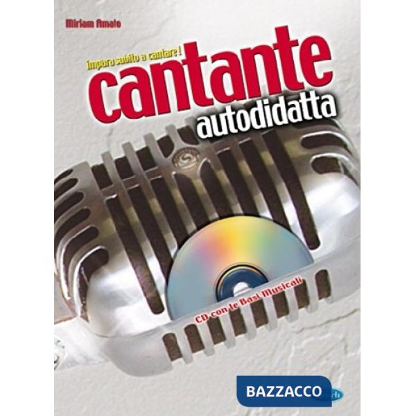 Cantante autodidatta. Con CD