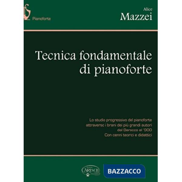 Tecnica fondamentale di pianoforte. Vol. 1