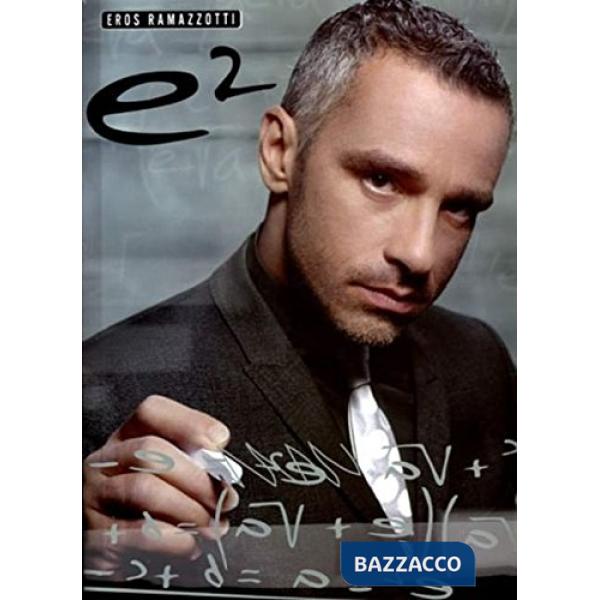 Eros Ramazzotti. E2 (spartiti musicali)