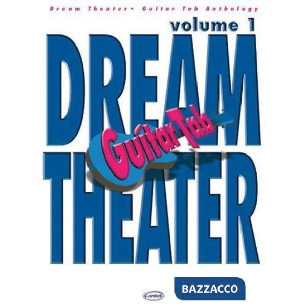 Dream Theater. Guitar tab anthology. Vol. 1