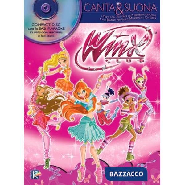 Winx club. I testi con accordi di 7 bellissime canzoni e gli spartiti per linea melodica e chitarra (spartiti musicali)