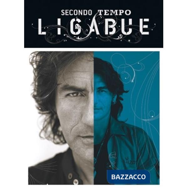 Ligabue, Secondo tempo (spartiti x chitarra)