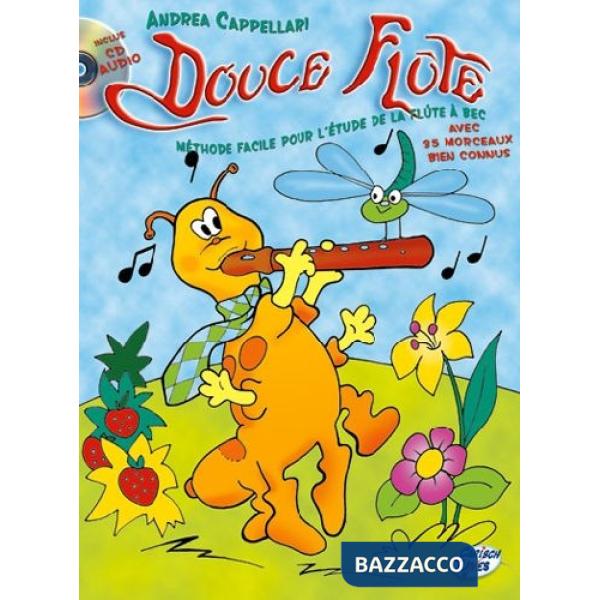 Douce flûte. Metodo