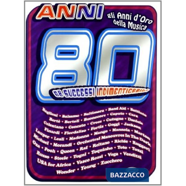 Anni d'oro. Anni '80 (musica stampata)