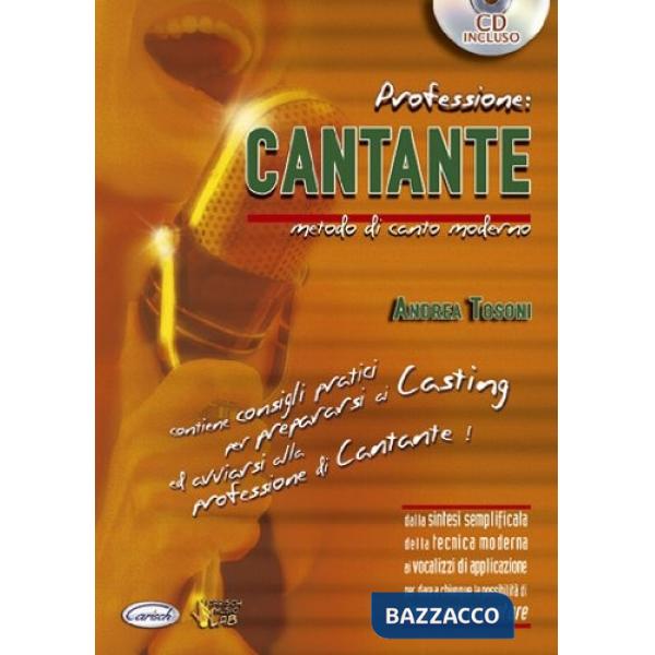 Professione: cantante. Con CD