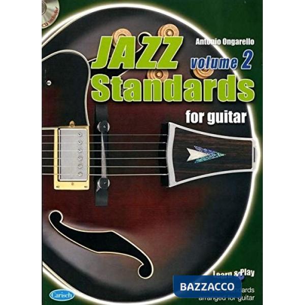 Jazz standards for guitar. Vol. 2. Con CD (musica stampata)