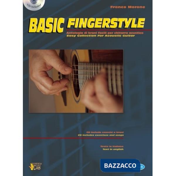 Basic fingerstyle. Antologia di brani facili per chitarra acustica. Ediz. italiana e inglese. Con CD