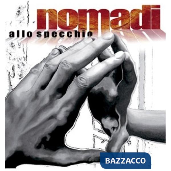 Nomadi. Allo specchio (spartiti musicali)