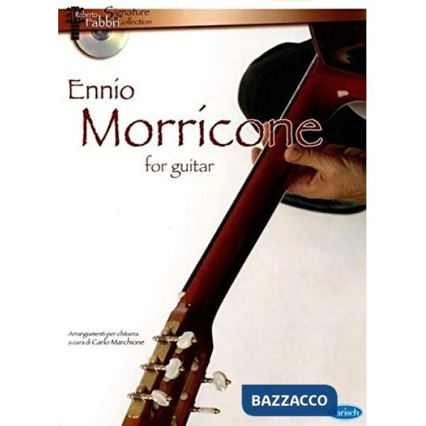 Ennio Morricone for guitar. Con CD (musica stampata)