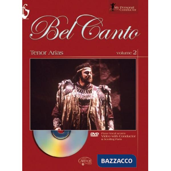 Bel canto. Tenore. Con DVD video. Vol. 2