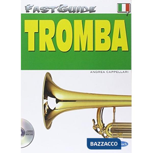 Fast guide. Tromba