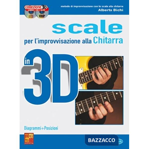 Scale per l'improvvisazione alla chitarra in 3D. Con CD. Con DVD