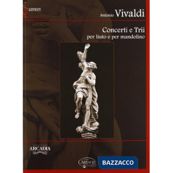 Concerti e trii