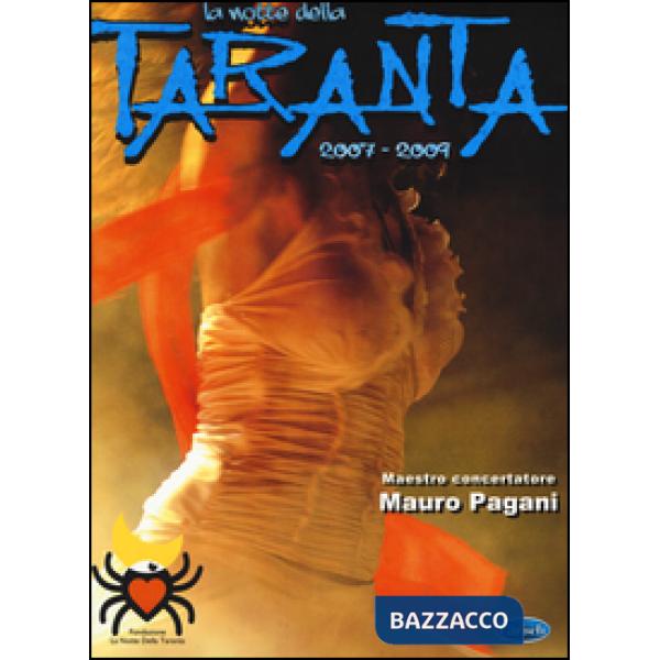 Notte della taranta 2007-2009 (La)