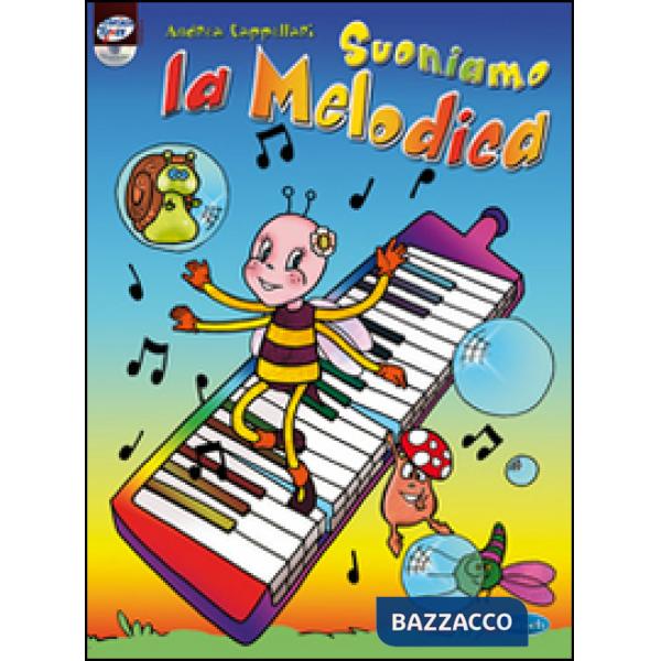 Suoniamo la melodica. Con CD Audio