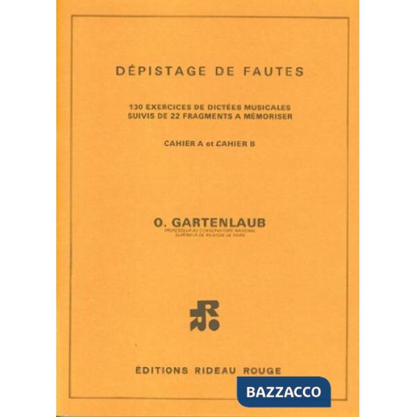 Dépistage de fautes cahiers A et B. Très difficile. Metodo