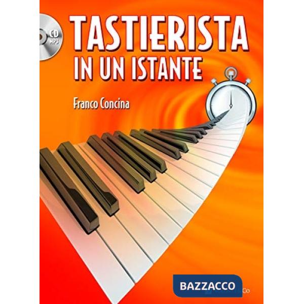 Tastierista in un istante. Con CD Audio