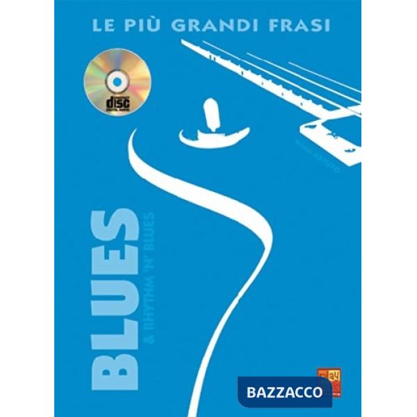 Piu grandi frasi blues r'n'b+c
