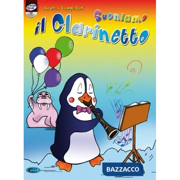 Suoniamo il clarinetto. Con CD Audio