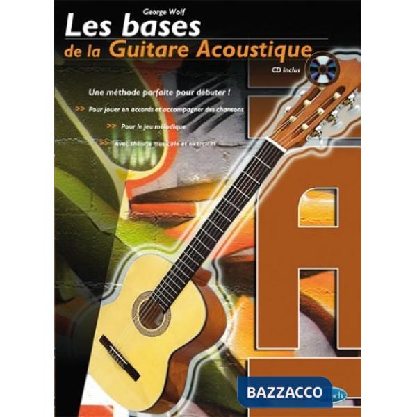 Bases de la guitare acoustique. Metodo. Con CD Audio (Les)