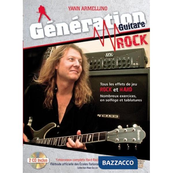 Génération guitare rock. Metodo. Con CD Audio