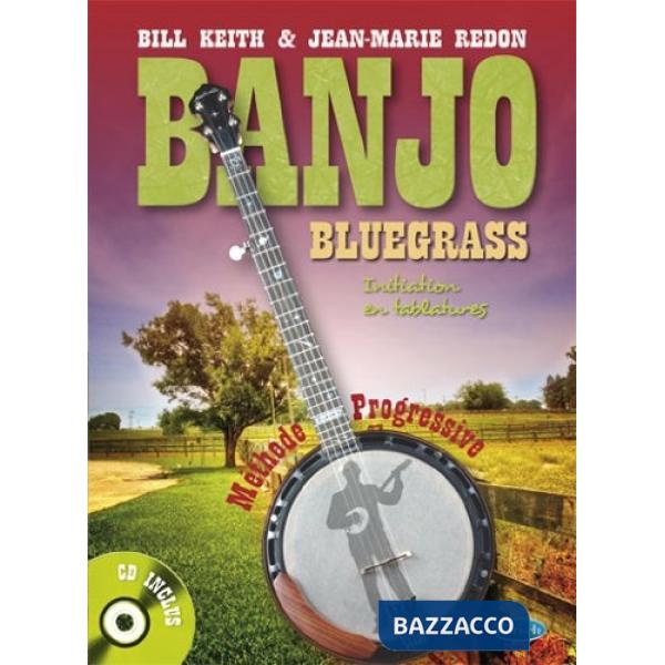 Banjo bluegrass a 5 cordes. Metodo. Con CD Audio