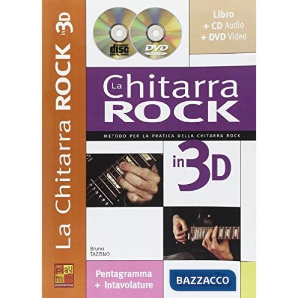 La chitarra rock in 3d +cd/dvd