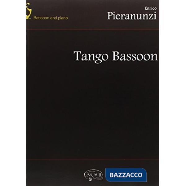 Tango bassoon. Per fagotto e pianoforte. Partitura