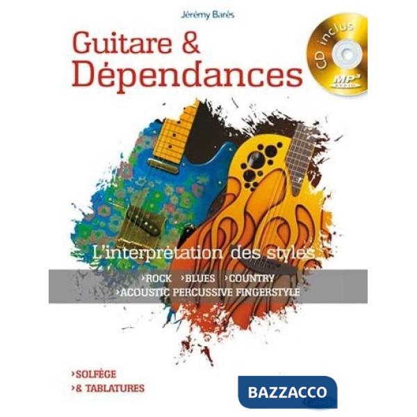 Guitare et dependance. Metodo. Con CD Audio