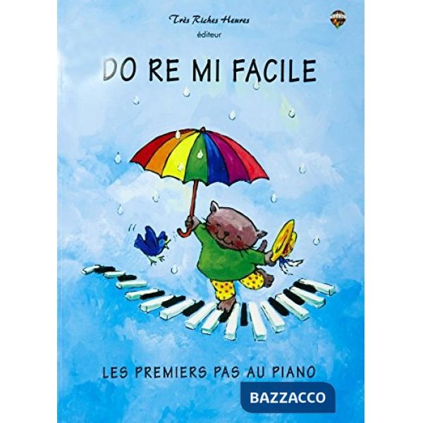 Do ré mi facile. Les premiers pas au piano. Metodo