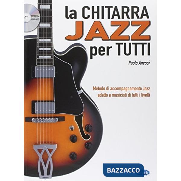 Chitarra Jazz per tutti. Con DVD (La)