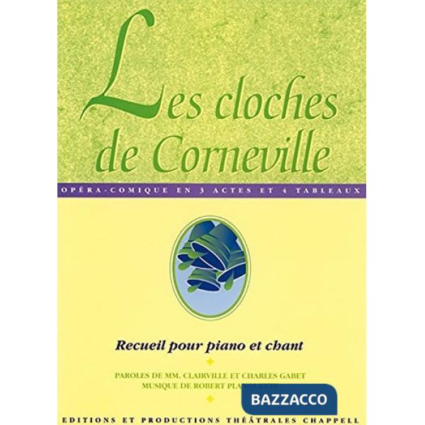 Cloches de Corneville. Per voce e pianoforte. Spartito (Les)