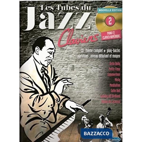 Tubes du jazz claviers. Per pianoforte. Spartito. Vol. 2