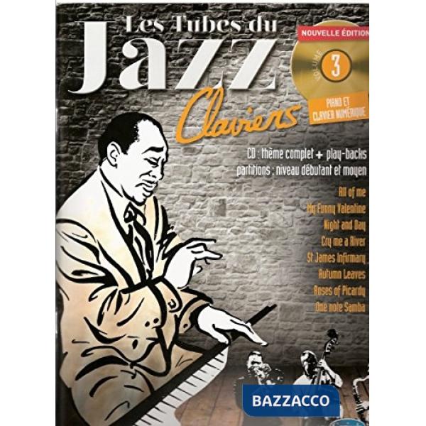 Tubes du jazz claviers. Per pianoforte. Spartito. Vol. 3