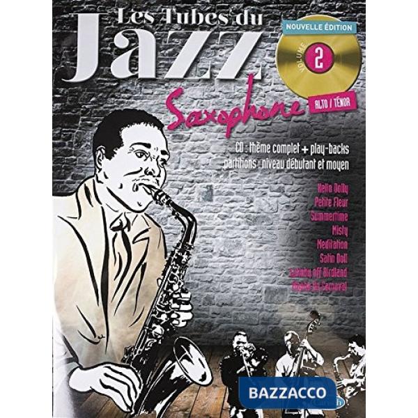 Tubes du jazz. Per sassofono. Spartito (Les). Vol. 2