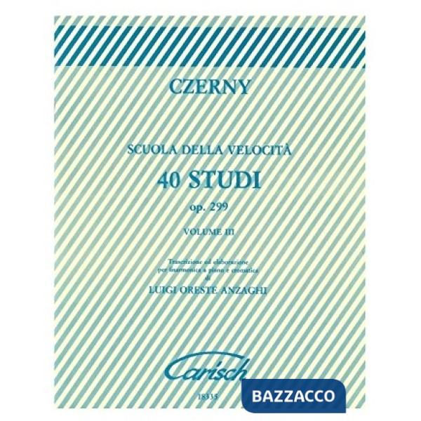 Scuola di velocità. 40 studi Op. 299. Per fisarmonica. Spartito. Vol. 3