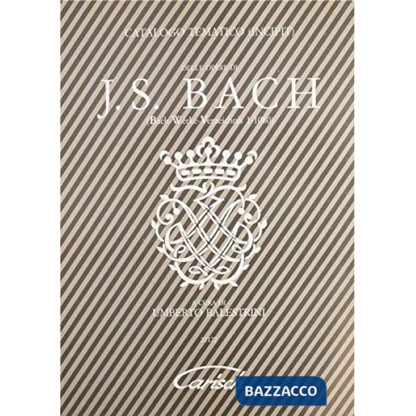 Catalogo tematico (Incipit) delle opere di J. S. Bach