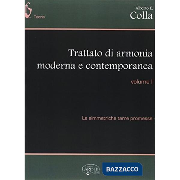 Trattato di armonia contemporanea. Per gli Ist. professionali. Vol. 1
