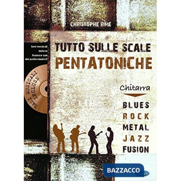 Tutto sulle scale pentatoniche. Con CD-Audio