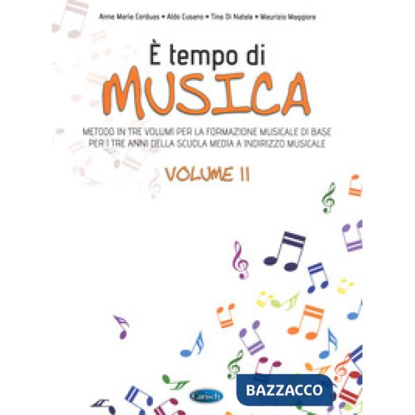 E' TEMPO DI MUSICA VOLUME 2