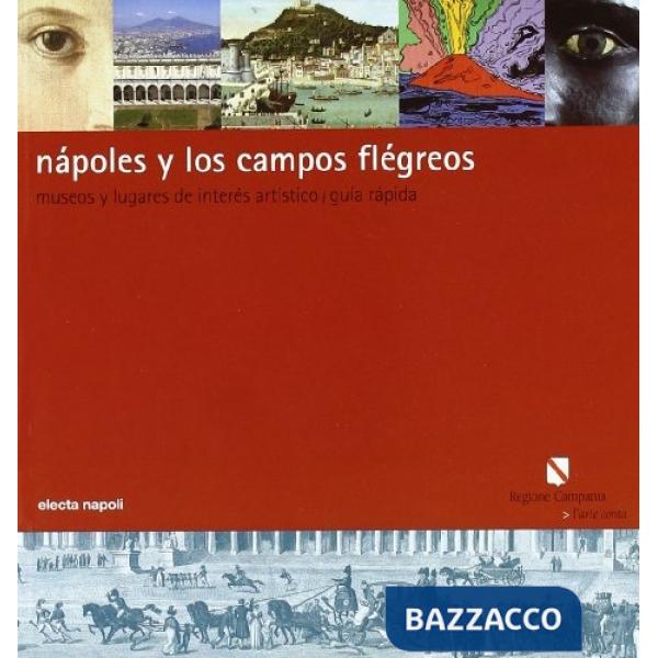 Nápoles y los Campos Flégreos. Museos y lugares de interés artistico