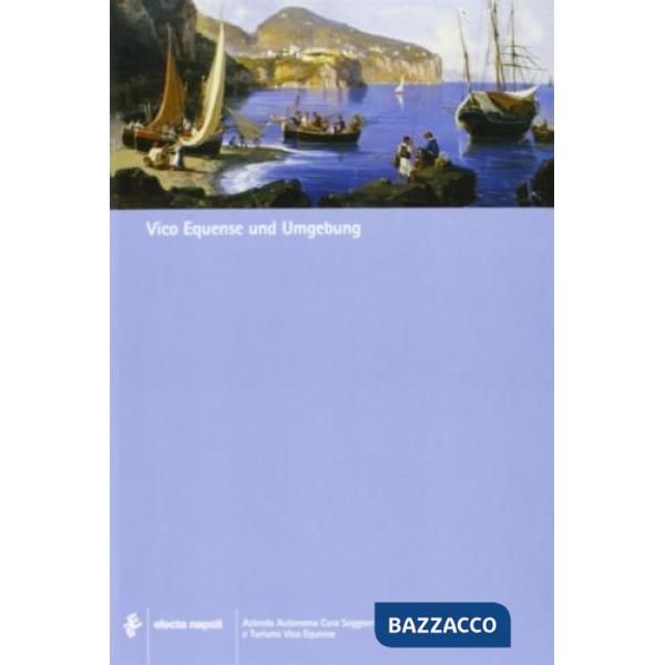 Vico Equense e dintorni. Ediz. tedesca