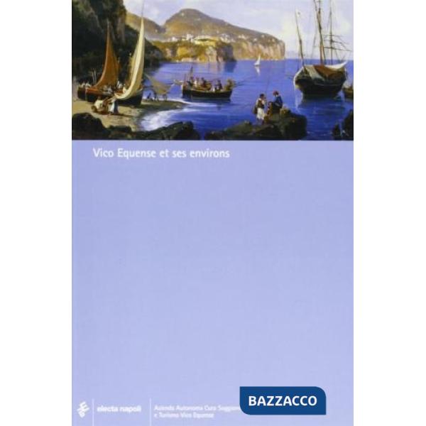 Vico Equense e dintorni. Ediz. francese
