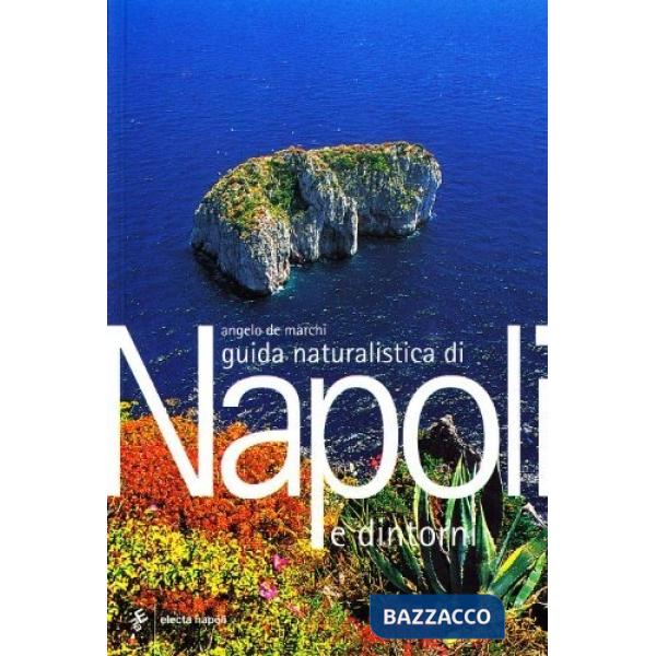 Guida naturalistica di Napoli e dintorni