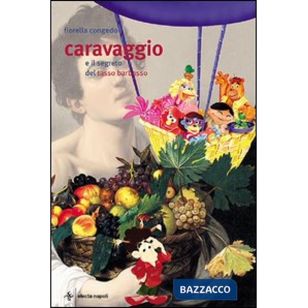 Caravaggio e il segreto del Tasso Barbasso