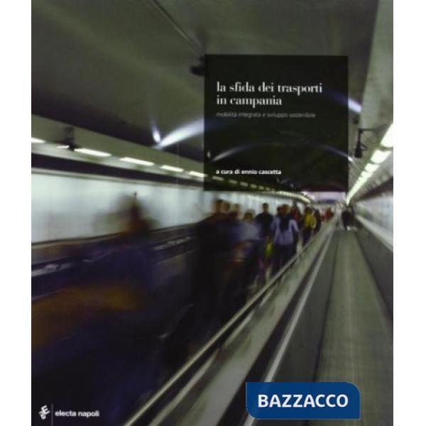 Sfida dei trasporti in Campania (La)