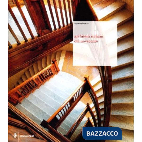 Architetti italiani del Novecento