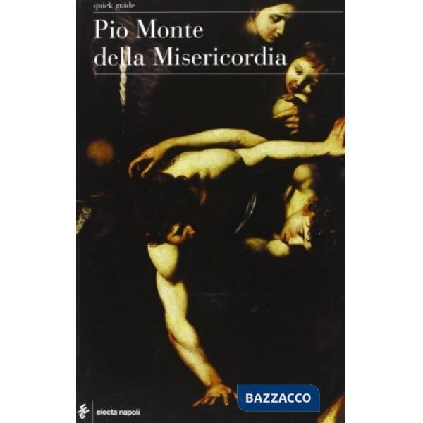 Pio Monte della Misericordia. Ediz. inglese